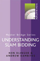 Understanding Slam Bidding by Ron Klinger