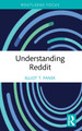 Understanding Reddit by Elliot T. Panek 9780367714222