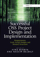Successful OSS Project Design and Implementation: Requirements, Tools, Social Designs and Reward Structures by Hind Benbya 9781138381018