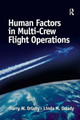 Human Factors in Multi-Crew Flight Operations Harry W. Orlady 9780291398390