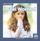 I Feel Worried by Connor Stratton 9781646193189