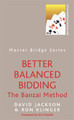 Better Balanced Bidding: The Banzai Method by David Jackson