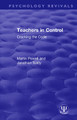 Teachers in Control: Cracking the Code by Martin Powell 9781138601048