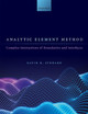 Analytic Element Method: Complex Interactions of Boundaries and Interfaces by David R. Steward 9780198856788
