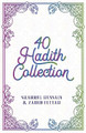40 Hadith Box Set by Shahrul Hussain 9780860379959