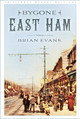 Bygone East Ham by Brian Evans 9781803994765