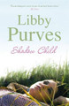 Shadow Child by Libby Purves