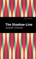 The Shadow-Line by Joseph Conrad 9781513205441