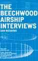 The Beechwood Airship Interviews Dan Richards 9780008105211
