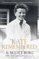 Kate Remembered by A. Scott Berg 9781471130120