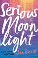 Serious Moonlight by Jenn Bennett 9781471180729