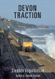 Devon Traction by Stephen Heginbotham 9781445680194