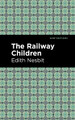 The Railway Children by Edith Nesbit 9781513267548