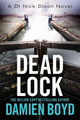 Dead Lock by Damien Boyd 9781542047029