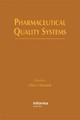 Pharmaceutical Quality Systems by Oliver Schmidt