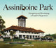 Assiniboine Park: Designing and Developing a People's Playground by David Spector 9781773370125