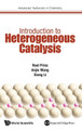 Introduction To Heterogeneous Catalysis Roel Prins (Eth Zurich, Switzerland) 9781786340801