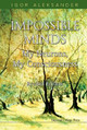 Impossible Minds: My Neurons, My Consciousness (Revised Edition) by Igor Aleksander 9781783265688
