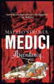Medici ~ Ascendancy by Matteo Strukul 9781786692115