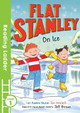 Flat Stanley On Ice (Reading Ladder Level 1) Lori Haskins Houran 9781405283540