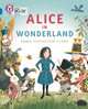 Alice in Wonderland: Band 16/Sapphire (Collins Big Cat) by Emma Chichester Clark