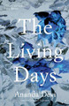 The Living Days by Ananda Devi 9781999331849