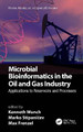 Microbial Bioinformatics in the Oil and Gas Industry: Applications to Reservoirs and Processes by Kenneth Wunch