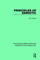 Principles of Semiotic by David S. Clarke 9781138691834