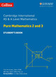 Collins Cambridge International AS & A Level - Cambridge International AS & A Level Mathematics Pure Mathematics 2 and 3 Student's Book by Chris Pearce