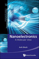 Nanoelectronics: A Molecular View by Avik Ghosh 9789813144491