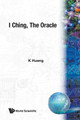 I Ching, the Oracle K Huang 9789971966256