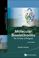 Molecular Bioelectronics: The 19 Years Of Progress by Claudio A. Nicolini 9789814725842