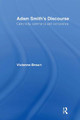 Adam Smith's Discourse: Canonicity, Commerce and Conscience by Vivienne Brown