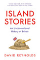 Island Stories: Britain and Its History in the Age of Brexit by David Reynolds 9780008282356