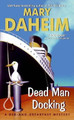 Dead Man Docking by Mary Daheim 9780060566500