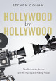 Hollywood by Hollywood: The Backstudio Picture and the Mystique of Making Movies by Steven Cohan 9780190865771