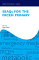 SBAQs for the FRCEM Primary by Pawan Gupta 9780198748632