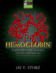 Hemoglobin: Insights into Protein Structure, Function, and Evolution by Jay F. Storz 9780198810681