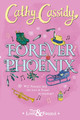 Forever Phoenix by Cathy Cassidy 9780241447949