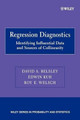 Regression Diagnostics: Identifying Influential Data and Sources of Collinearity by David A. Belsley 9780471691174
