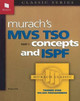 MVS TSO Pt 1 Concepts And ISPF by Doug Lowe 9780911625561