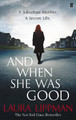And When She Was Good by Laura Lippman 9780571299652