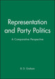 Representation and Party Politics: A Comparative Perspective by B. D. Graham 9780631173960