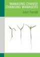 Managing Change / Changing Managers by Julian Randall