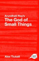 Arundhati Roy's The God of Small Things: A Routledge Study Guide by Alex Tickell
