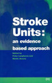 Stroke Units: An evidence based approach by Peter Langhorne 9780727912114