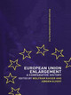 European Union Enlargement: A Comparative History by Jurgen Elvert