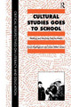 Cultural Studies Goes To School by David Buckingham 9780748401994