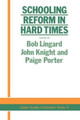 Schooling Reform In Hard Times by Bob Lingard 9780750701204
