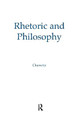 Rhetoric and Philosophy by Richard A. Cherwitz